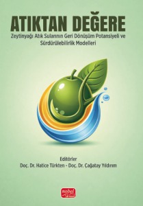 ATIKTAN DEĞERE - Zeytinyağı Atık Sularının Sürdürülebilir Yönetimi
