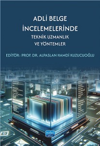 Adli Belge İncelemelerinde Teknik Uzmanlık ve Yöntemler