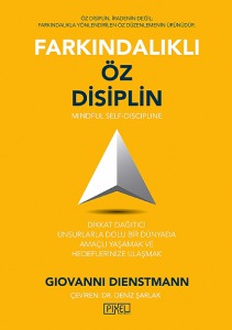 FARKINDALIKLI ÖZ DİSİPLİN - Mindful Self-Discipline