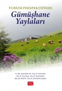 Turizm Perspektifinde Gümüşhane Yaylaları