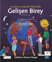 ÇOCUKLUK VE ERGENLİK DÖNEMİNDE GELİŞEN BİREY / Developing Person Through Childhood and Adolescence