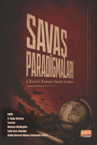 SAVAŞ PARADİGMALARI (Teori-Tanım-Taktik-Teşkilat)