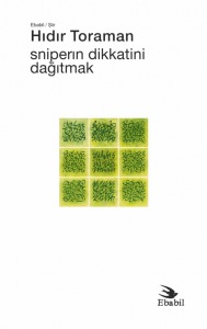 Sniperın Dikkatini Dağıtmak (Şiir)