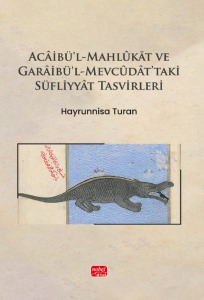 Acâibü’l-Mahlûkât ve Garâibü’l-Mevcûdât’taki Süfliyyât Tasvirleri
