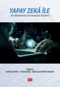 Yapay Zekâ ile Fen Bilimlerinde Özel Konuların Öğretimi