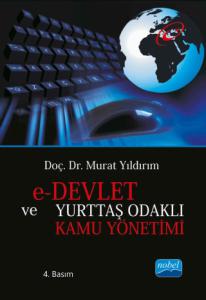 e-Devlet ve Yurttaş Odaklı Kamu Yönetimi