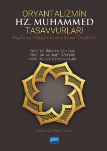 ORYANTALİZMİN HZ. MUHAMMED TASAVVURLARI - İngiliz ve Alman Oryantalizmi Örnekleri