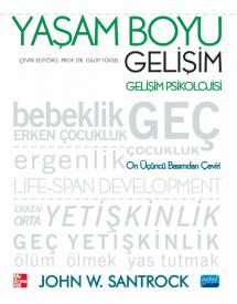 YAŞAM BOYU GELİŞİM Gelişim Psikolojisi - Life-Span Development