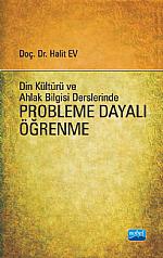 Din Kültürü ve Ahlak Bilgisi Derslerinde Probleme Dayalı Öğrenme