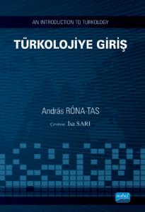 TÜRKOLOJİYE GİRİŞ / An Introduction To Turkology