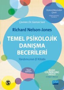 TEMEL PSİKOLOJİK DANIŞMA BECERİLERİ / Basic Counselling Skills