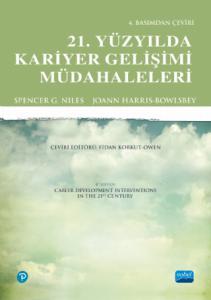 21. YÜZYILDA KARİYER GELİŞİMİ MÜDAHALELERİ - Career Development Interventions In The 21St Century