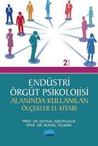 Endüstri/Örgüt Psikolojisi Alanında Kullanan Ölçekler El Kitabı