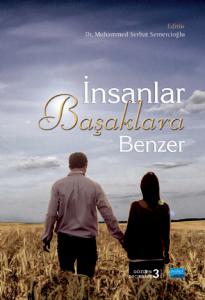 İNSANLAR BAŞAKLARA BENZER