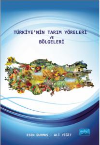 Türkiye’nin Tarım Yöreleri ve Bölgeleri