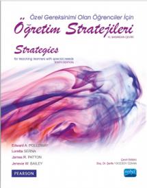 ÖZEL GEREKSİNİMİ OLAN ÖĞRENCİLER İÇİN ÖĞRETİM STRATEJİLERİ - Strategies for Teaching Learners with Special Needs