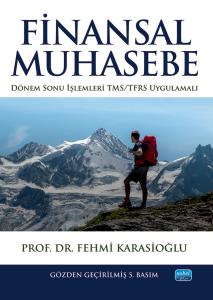 FİNANSAL MUHASEBE - Dönem Sonu İşlemleri- TMS/TFRS Uygulamalı