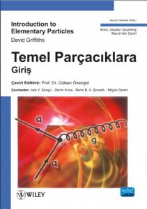 TEMEL PARÇACIKLARA GİRİŞ - Introduction to Elementary Particles