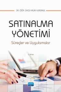 Satınalma Yönetimi, Süreçler ve Uygulamalar