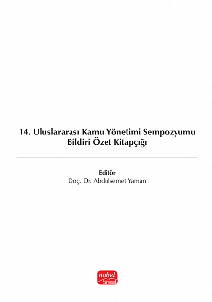 14. Uluslararası Kamu Yönetimi Sempozyumu Bildiri Özet Kitapçığı